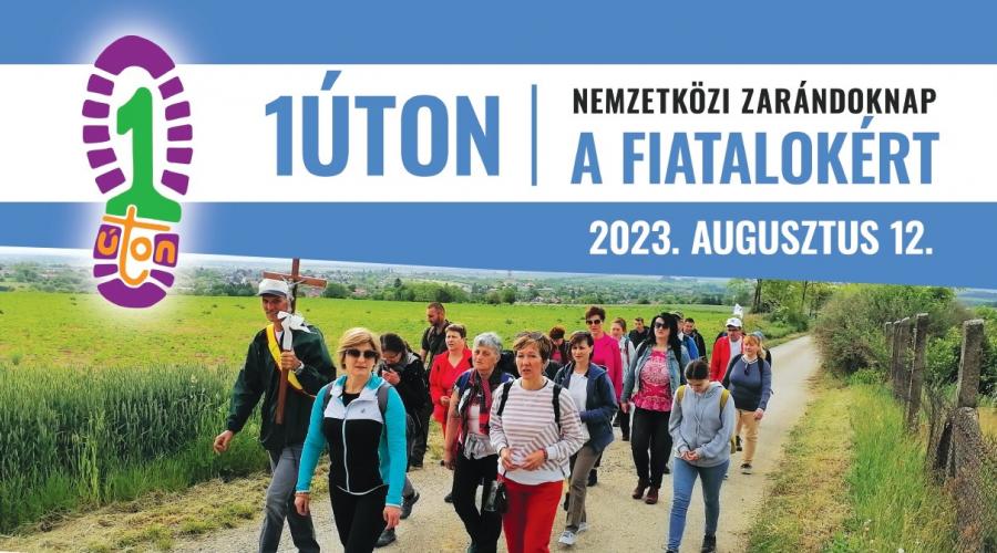 1Úton Nemzetközi Zarándoknap a Fiatalokért