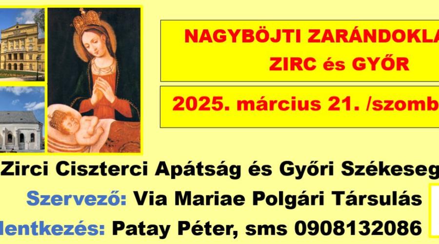 Nagyböjti buszos zarándoklat Zircre és Győrbe